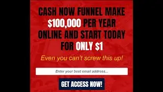 Cash Now Funnel Start a 6 Figure Income FEATURED INTRO