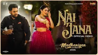 Nai Jaana Meri Maae | Mannat Noor | Dev Kharoud| Neeru Bajwa| Nav Bajwa| Latest Punjabi Movie Songs