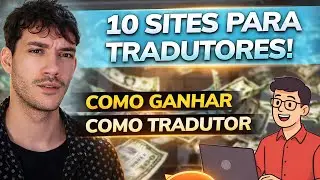 [ 10 MELHORES SITES ] PARA TRABALHAR COMO TRADUTOR EM CASA 2026 - Freelancer e por Ag&ecirc;ncia