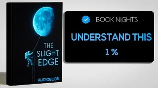 THE SLIGHT EDGE by Jeff Olson - Audiobook summary - |Book Summary in English.