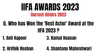 IIFA Awards 2023 | Important Current Affairs 2023 | Current Affairs Fever |