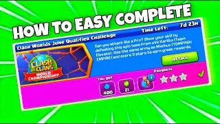 How To 3 STAR Clash Worlds June Qualifier Challenge ! Easy Way To 3 STAR Clash Worlds CHALLENGE
