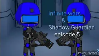 infinite wars & Shadow Guardian episode 5