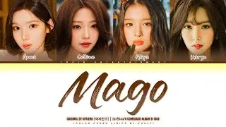 [𝐇𝐎𝐓 𝐂𝐎𝐌𝐄𝐁𝐀𝐂𝐊] 𝐌𝐀𝐆𝐎 - 𝕴𝖙 𝕲𝖎𝖗𝖑𝖘  | ORIGINAL SONG BY &lrm;⁨@HYBELABELS [ GFRIEND ]