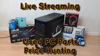🔴LIVE - The Big Technowski Live Stream 1: Friday Used PC Parts Price Hunting
