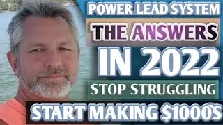 POWER LEAD SYSTEM 2022! ✅ HOW TO MAKE $1000'S WITH POWER LEAD SYSTEM TRAINING! THE ANSWERS!