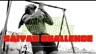 Akeemsupreme Does Saiyan Challenge!!