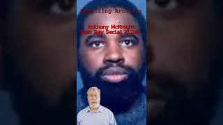The East Bay Serial Killer: How DNA Exposed Anthony McKnight&rsquo;s Deadly Secrets!