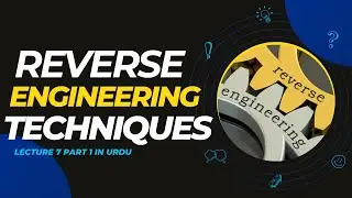 Technique in reverse engineering | what is reverse and forward engineering | Sir Muneeb Academy