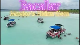 BACALAR, LAGOON OF SEVEN COLORS