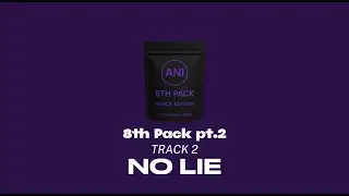 ANI - No lie (Official Lyrics)