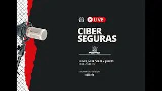 CIBERSEGURAS - 7/7/2025