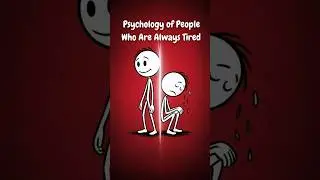 Psychology Behind Always Feeling Tired