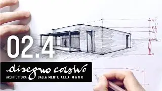 02.4 Prospettiva accidentale - Corso di Disegno Corsivo