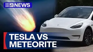 A meteorite is to blame for a shattered Tesla windshield | 9 News Australia