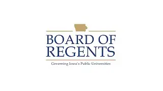 Iowa Board of Regents Meeting 9-17-25