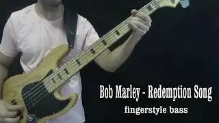 Redemption Song - FingerStyle Bass
