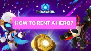 Hero Rental Instructions Thetan Arena