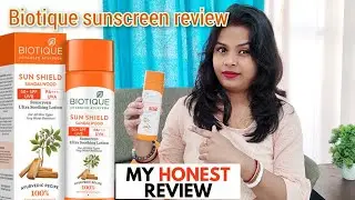 Biotique sunscreen SPF 50 || honest review