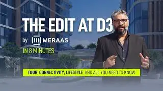 The Edit by Meraas | Why Dubai Design District D3 is SELLING OUT