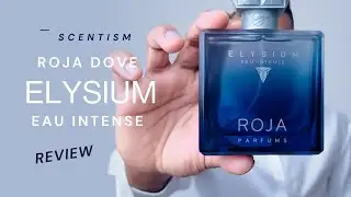 ROJA DOVE ELYSIUM eau intense REVIEW (myanmar)