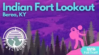 Indian Fort Lookout (Full Hike)