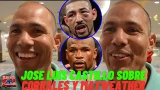 Jose Luis Castillo sobre peleas con Diego Corrales y Floyd Mayweather Canelo 
