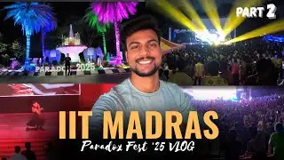 IIT Madras Paradox 2025 VLOG | Part 2