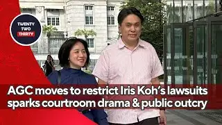 AGC moves to restrict Iris Koh&rsquo;s lawsuits sparks courtroom drama and public outcry