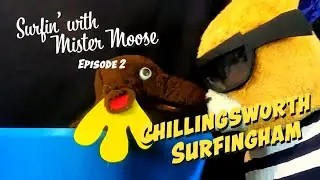 Surfing With Mr Moose - Chillingsworth Surfingham
