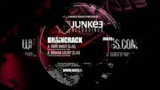 Broken Secret - Braincrack (JNK002B) - Junkee Recordings (Drum & Bass)