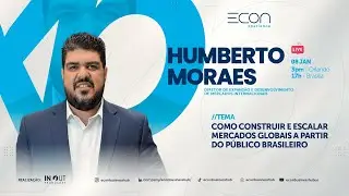 ECON Xperience com Humberto Moraes