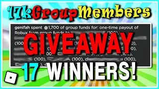 Giving ROBUX to 17 Members! Roblox Group Member 17K Milestone Giveaway