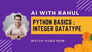 Python Basics - Integer Datatype - Discussion