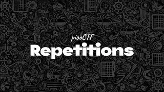 picoCTF: Repetitions