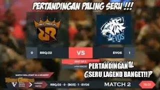 EVOS VS RRQ, PERTANDINGAN ANTARA MACAN DAN RAJA