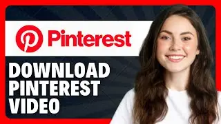 How To Download Pinterest Videos To Your Phone Gallery (2026 Guide)