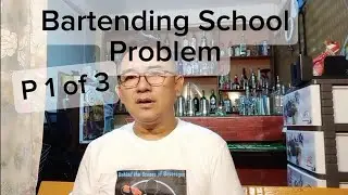 Bartending School Problem P1 of 3