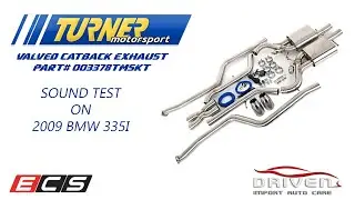 Turner Valved Exhaust on BMW 335i, Sound Check