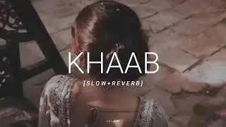 khaab (slowed + reverb) lll akhil || lopi song || @LOPEZ-10k-v7 