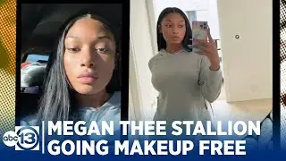 Megan Thee Stallion says she's going makeup-free
