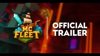 MCFLEET MINECRAFT SERVER | OFFICIAL TRAILER