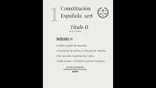 1. La Constituci&oacute;n espa&ntilde;ola. T&iacute;tulo II, art 56 y 57.#constitucionespa&ntilde;ola1978 #oposiciones