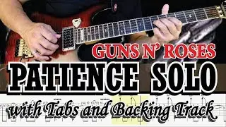 GUNS and ROSES | PATIENCE GUITAR SOLO with TABS and BACKING TRACK | ALVIN DE LEON (2019)