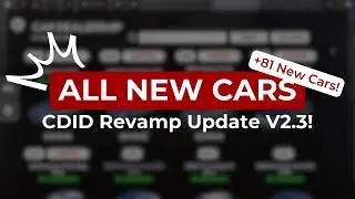All New Cars In CDID Revamp Update V2.3! - +81 New Cars!