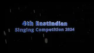 4th EastIndian Singing Competition Promo @elvismultimedia