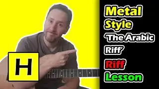 Heavy Metal Riffs  - The Arabic Riff | Intermediate Guitar Lesson [2021]