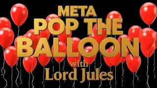 Day 2 of Meta Pop The Balloon Auditions | STREAM  (12/11/25) #meta #poptheballoon #horizonworlds 