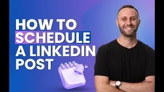 How to Schedule a LinkedIn Post