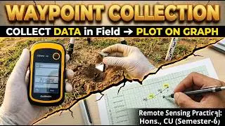 Waypoint collection from GPS receiver, Field book for GPS survey  and Plotting on Graph Paper